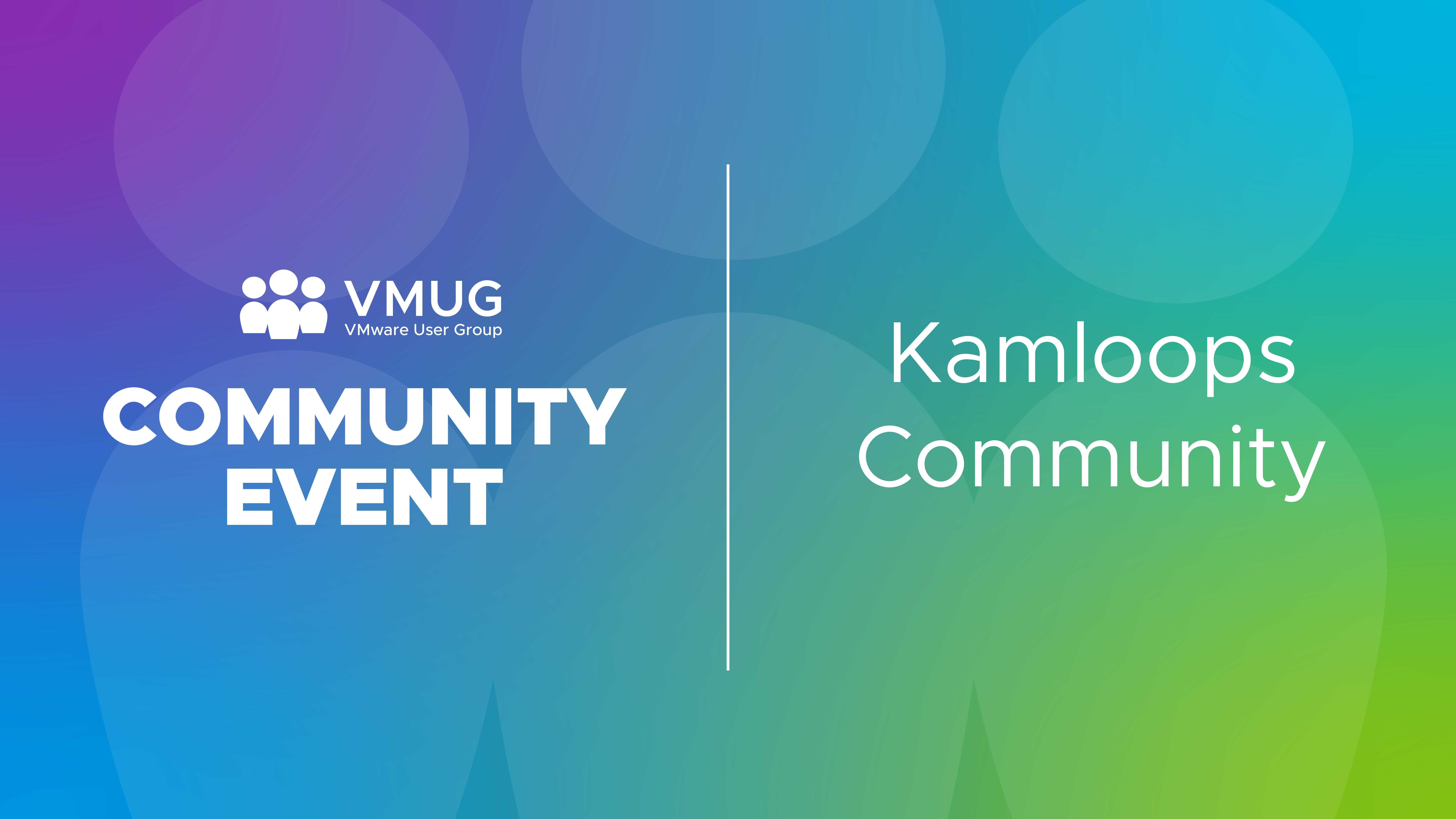 BC VMUG Community Check‑In & VMUG Connect Toronto Session Rehearsal