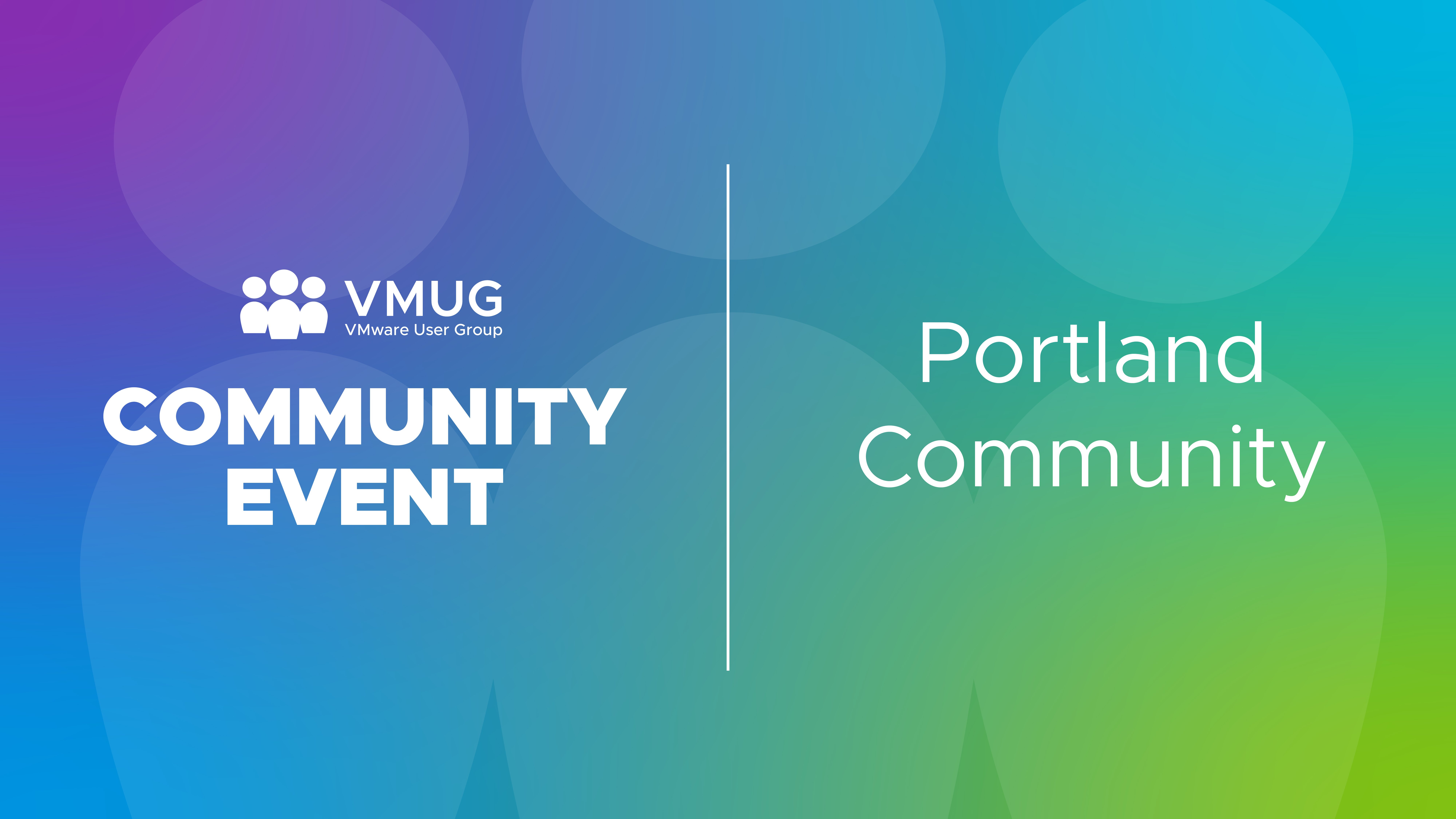 Portland VMUG - June Meetup - Portland