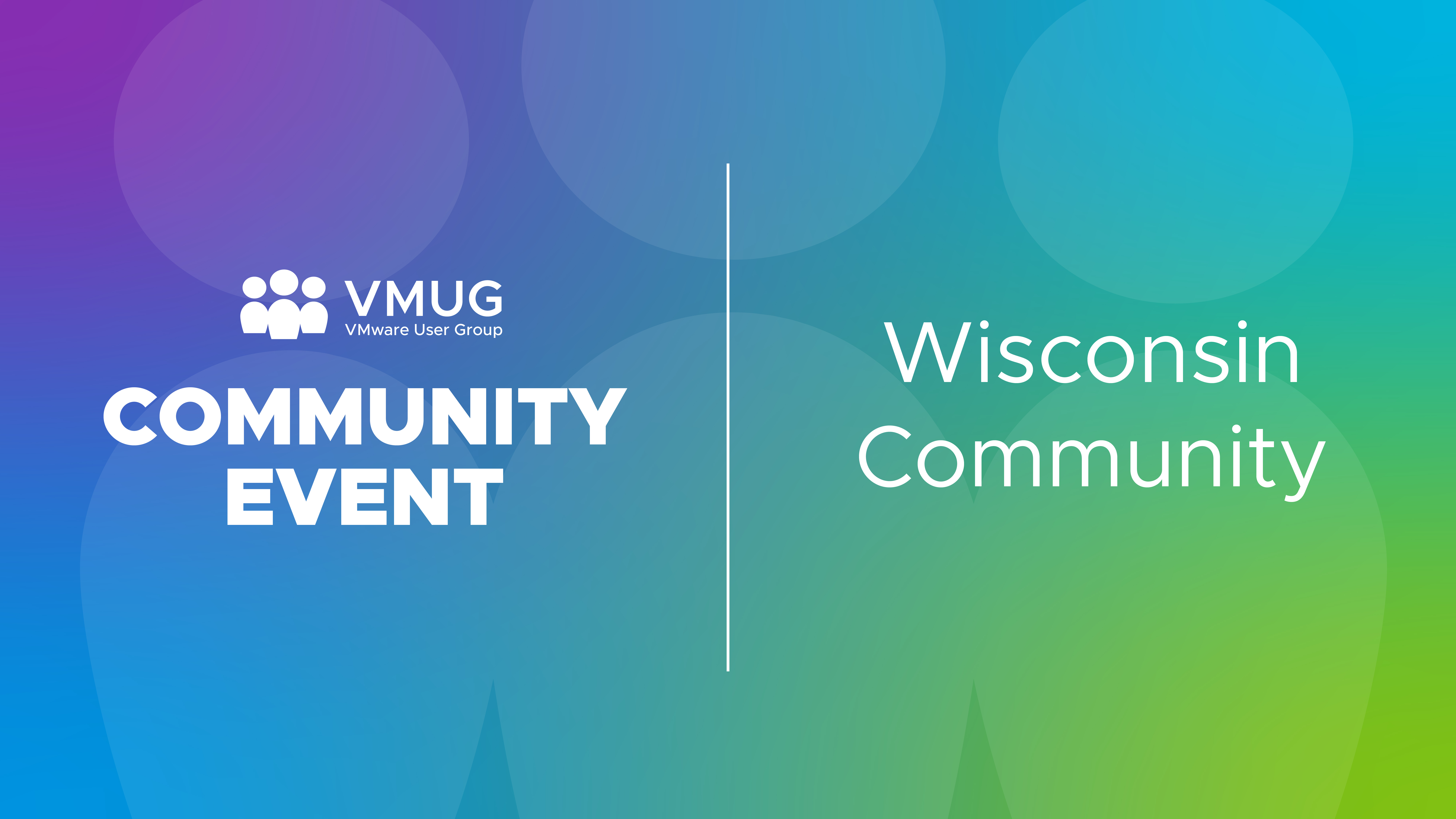 Wisconsin VMUG: October 6th 2026 Madison Meeting at Wisconsin Bar Association